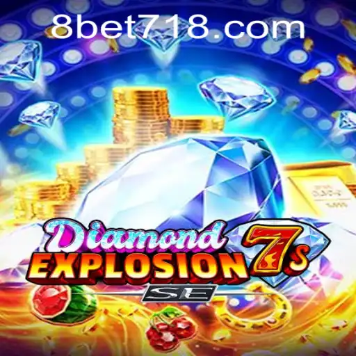 Discover the Excitement of DiamondExplosion7sSE and the Convenience of bet718 PH Login