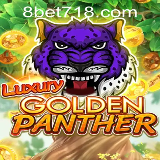 Exploring the Excitement of LUXURYGOLDENPANTHER with bet718 PH Login