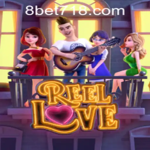 ReelLove: Discover the Thrills and Excitement with Bet718 PH Login